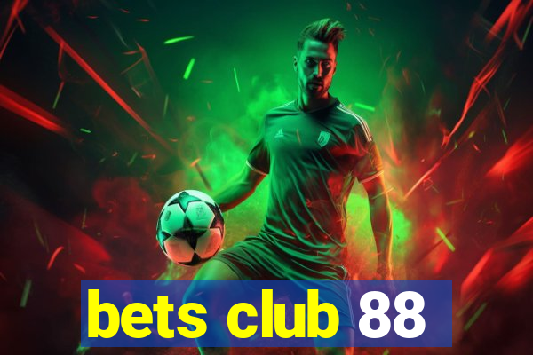 bets club 88